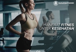 Manfaat Fitnes Untuk Kesehatan